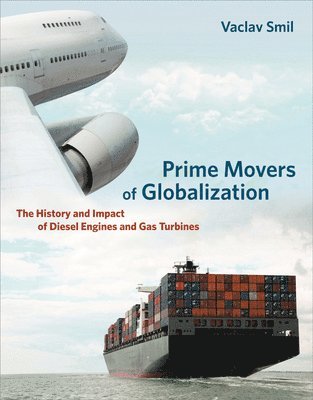 bokomslag Prime Movers of Globalization