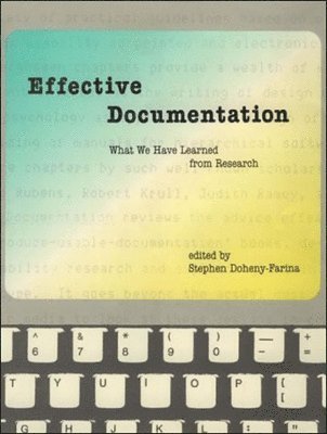 Stephen Doheny-Farina - Effective Documentation, Häftad