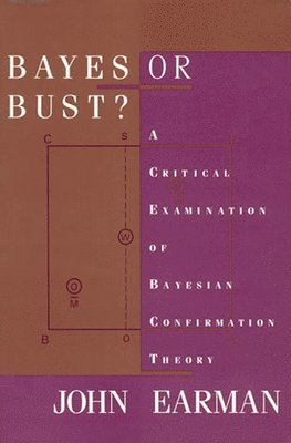 John Earman - Bayes or Bust?, Häftad
