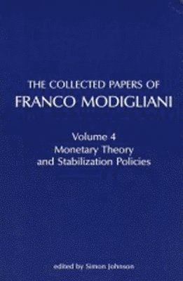 The Collected Papers of Franco Modigliani: Volume 1 1