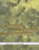 Gregory V. Wilson - Practical Parallel Programming, Häftad