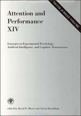 David E. Meyer, Sylvan Kornblum - Attention and Performance XIV, Häftad