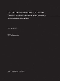 bokomslag Modern Metropolis: Its Origins, Growth, Characteristics, and Planning
