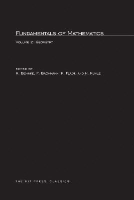 H. Behnke, F. Bachmann, K. Fladt, W. Süss, H. Kunle - Fundamentals of Mathematics, Häftad