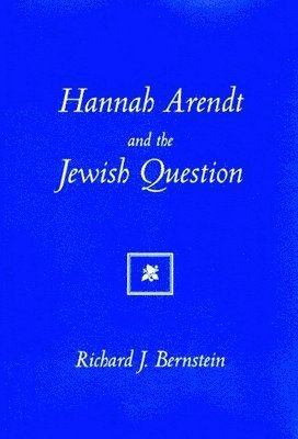 bokomslag Hannah Arendt & the Jewish Question