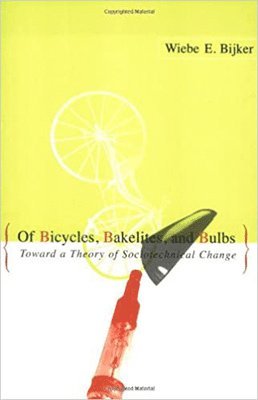 bokomslag Of Bicycles, Bakelites, and Bulbs