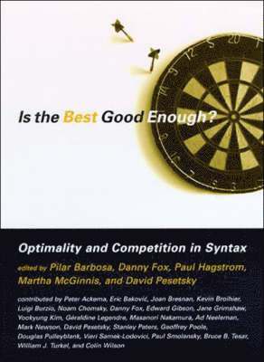 Is the Best Good Enough? Optimality and Competition in Syntax