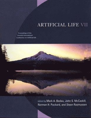 Mark A. Bedau, John S. McCaskill, Norman H. Packard, Steen Rasmussen - Artificial Life VII, Häftad