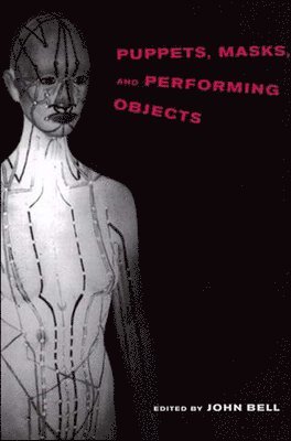 Puppets, Masks, and Performing Objects 1