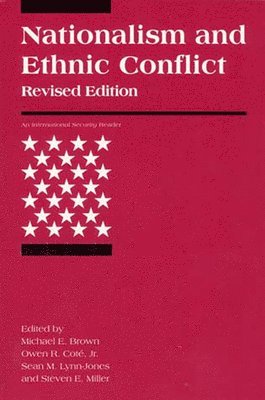 bokomslag Nationalism and Ethnic Conflict, revised edition