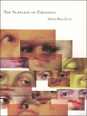 Aaron Ben-Ze'ev - Ben-Ze'ev, A: The Subtlety of Emotions, Häftad