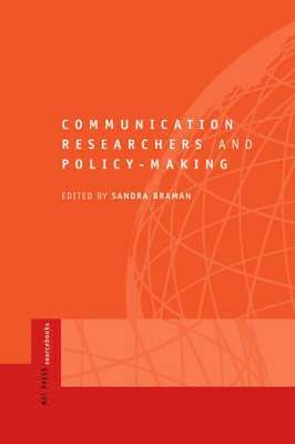 Communication Researchers and Policy-making 1