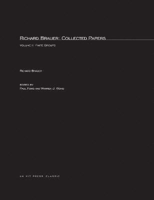 Richard Brauer: Collected Papers: Volume 2 1
