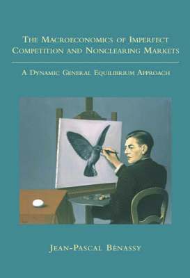 bokomslag The Macroeconomics of Imperfect Competition and Nonclearing Markets