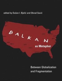 bokomslag BALKAN AS METAPHOR