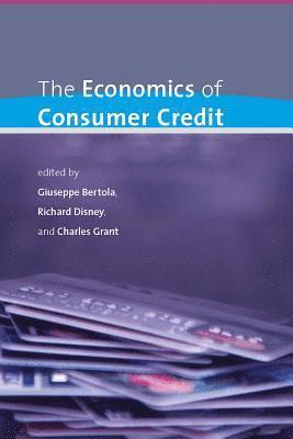 Giuseppe Bertola, Charles Grant, Richard Disney - Economics of Consumer Credit, Häftad
