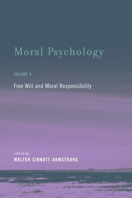 Moral Psychology: Volume 4 1