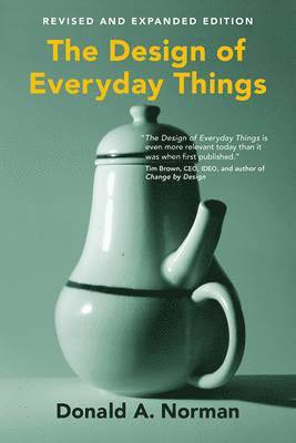 Donald A. Norman - The Design of Everyday Things 2e, Häftad