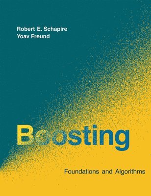 Robert E. Schapire, Yoav Freund - Boosting, Häftad