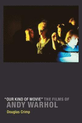 bokomslag "Our Kind of Movie"