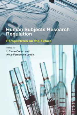 I. Glenn Cohen, Holly Fernandez Lynch - Human Subjects Research Regulation, Häftad