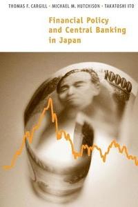 bokomslag Financial Policy and Central Banking in Japan