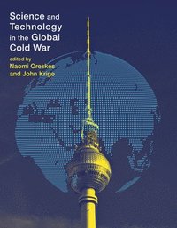bokomslag Science and Technology in the Global Cold War