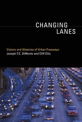 Joseph F.C. DiMento, Cliff Ellis - Changing Lanes, Häftad