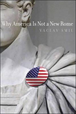 bokomslag Why America Is Not a New Rome