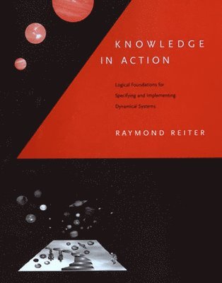 Raymond Reiter - Knowledge in Action, Häftad