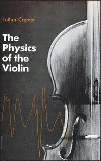 bokomslag The Physics of the Violin