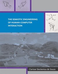 bokomslag The Semiotic Engineering of Human-Computer Interaction