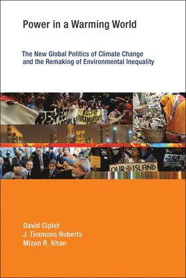 David Ciplet, J. Timmons Roberts, Mizan R. Khan - Power in a Warming World, Häftad