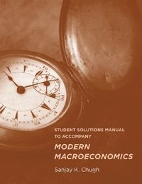 bokomslag Student Solutions Manual to Accompany Modern Macroeconomics