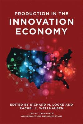 Production in the Innovation Economy 1