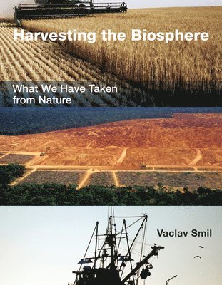 bokomslag Harvesting the Biosphere