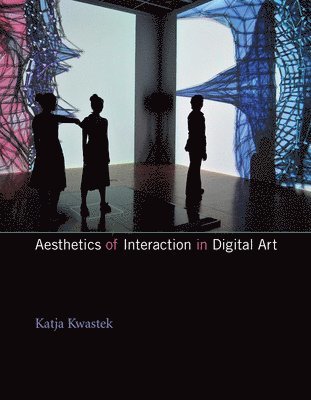 Aesthetics of Interaction in Digital Art 1