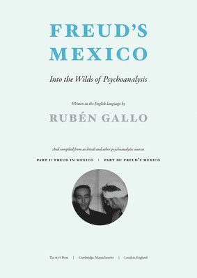 Rubén Gallo - Freud's Mexico, Häftad