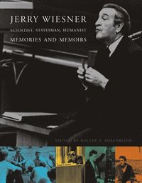 bokomslag Jerry Wiesner, Scientist, Statesman, Humanist