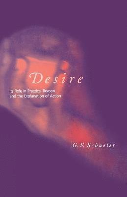 George F. Schueler - Desire, Häftad