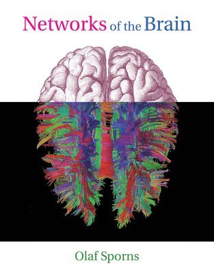 Olaf Sporns - Networks of the Brain, Häftad