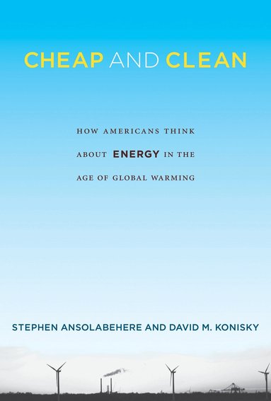 Stephen Ansolabehere, David M. Konisky - Cheap and Clean, Häftad