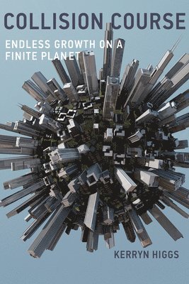 Kerryn Higgs - Collision Course, Häftad