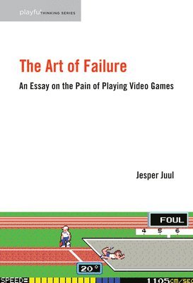 Jesper Juul - Art of Failure, Häftad