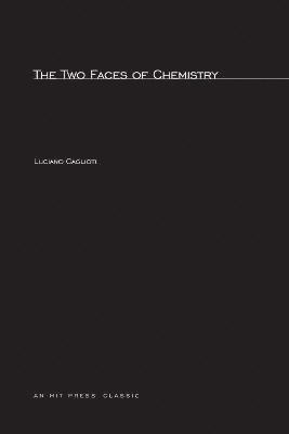 bokomslag The Two Faces of Chemistry