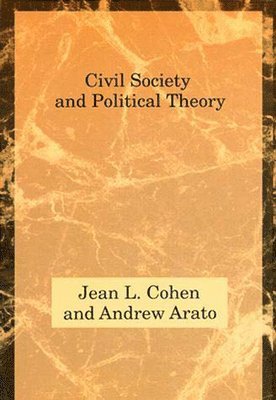 Jean L. Cohen, Andrew Arato - Civil Society and Political Theory, Häftad