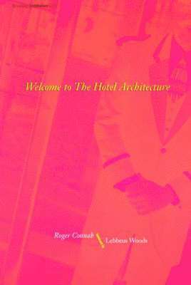 Welcome to the Hotel Architecture