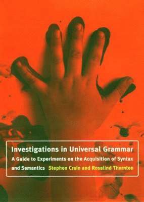 Investigations in Universal Grammar 1