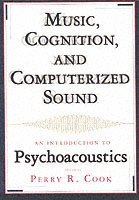 Music, Cognition, and Computerized Sound 1