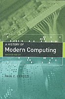Paul E. Ceruzzi - History of Modern Computing, Häftad